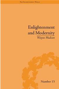 Enlightenment and Modernity: The English Deists and Reform