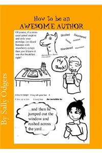 How to be an Awesome Author