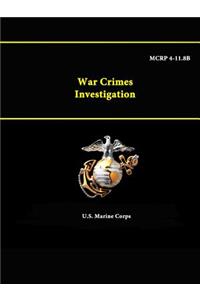 War Crimes Investigation - MCRP 4-11.8B