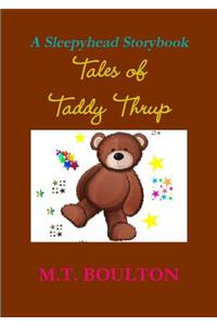 Tales of Taddy Thrup