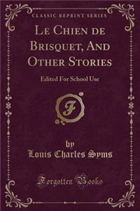 Le Chien de Brisquet, and Other Stories
