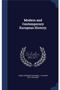 Modern and Contemporary European History;