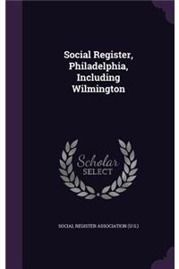 Social Register, Philadelphia, Including Wilmington