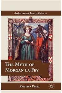 Myth of Morgan La Fey