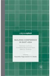 Building Confidence in East Asia