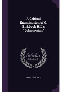 A Critical Examination of G. Birkbeck Hill's 