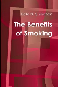 Benefits of Smoking