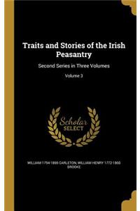 Traits and Stories of the Irish Peasantry
