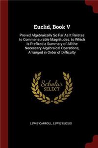 Euclid, Book V