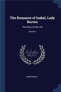 The Romance of Isabel, Lady Burton