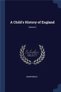 A Child's History of England; Volume 2