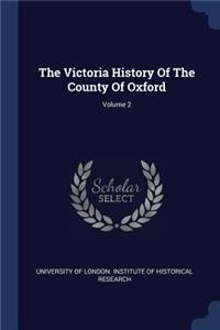 Victoria History Of The County Of Oxford; Volume 2