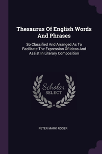 Thesaurus Of English Words And Phrases