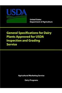 General Specifications for Dairy Plants Approved for USDA Inspection and Grading Service