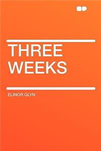 Three Weeks