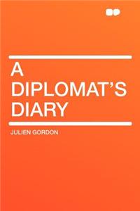 A Diplomat's Diary