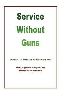 Service Without Guns