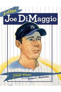 Joltin' Joe DiMaggio