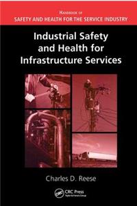 Industrial Safety and Health for Infrastructure Services