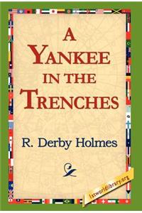 A Yankee in the Trenches