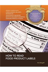 How to Read Food Product Labels