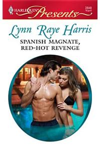 Spanish Magnate, Red-Hot Revenge
