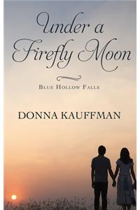 Under a Firefly Moon