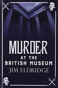 Murder At The British Museum