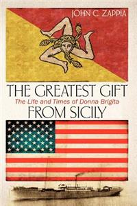 The Greatest Gift from Sicily