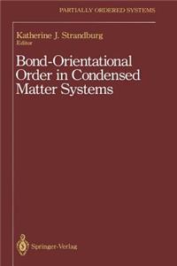 Bond-Orientational Order in Condensed Matter Systems