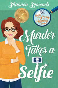 Murder Takes a Selfie: Oceanside High Cozy Mystery Book 1