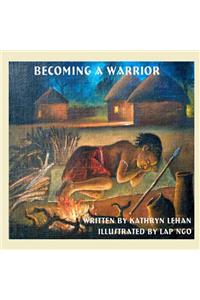 Becoming a Warrior