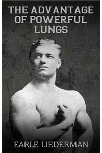 The Advantage of Powerful Lungs