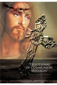Devotional of Communion Messages