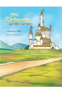 The Princess and Her Servant