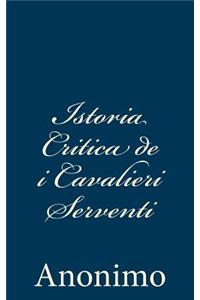 Istoria Critica de i Cavalieri Serventi