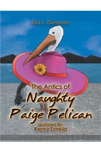 Antics of Naughty Paige Pelican