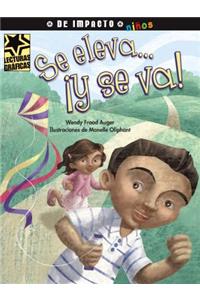 Se Eleva... ¡Y Se Va!