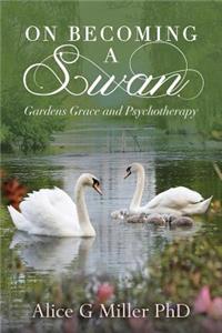 On Becoming a Swan