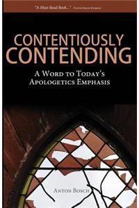 Contentiously Contending