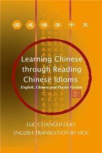 Learning Chinese through Reading Chinese Idioms