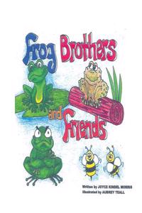 Frog Brothers and Friends