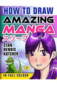 How To Draw Amazing Manga