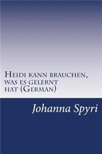 Heidi kann brauchen, was es gelernt hat (German)