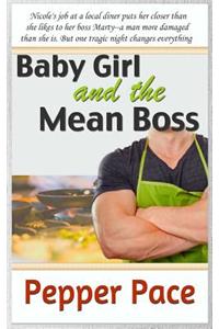 Baby Girl and the Mean Boss