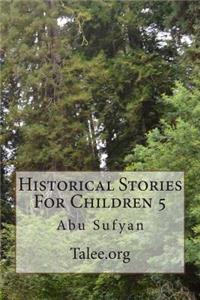 Historical Stories For Children 5