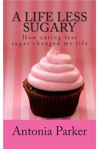 Life Less Sugary