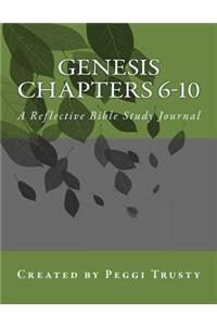 Genesis, Chapters 6-10