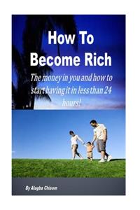 How To Become Rich