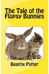 The Tale of the Flopsy Bunnies